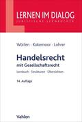 Wörlen / Kokemoor / Lohrer |  Handelsrecht | Buch |  Sack Fachmedien