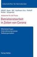 Althoff / Bauer / Bell |  Betriebsratsarbeit in Zeiten von Corona | eBook | Sack Fachmedien