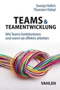 Hofert / Visbal |  Teams & Teamentwicklung | eBook | Sack Fachmedien