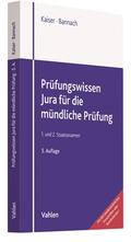 Kaiser / Bannach |  Prüfungswissen Jura für die mündliche Prüfung | Buch |  Sack Fachmedien