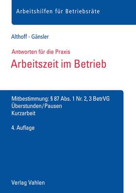 Althoff / Gänsler | Arbeitszeit im Betrieb | Buch | sack.de