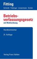 Fitting / Schmidt / Trebinger / Linsenmaier / Schelz |  Betriebsverfassungsgesetz: BetrVG | Buch |  Sack Fachmedien