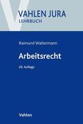 Waltermann / Söllner |  Arbeitsrecht | Buch |  Sack Fachmedien
