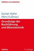 Wöhe / Kußmaul |  Grundzüge der Buchführung und Bilanztechnik | eBook | Sack Fachmedien