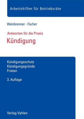 Weinbrenner / Fischer | Kündigung | Buch | sack.de