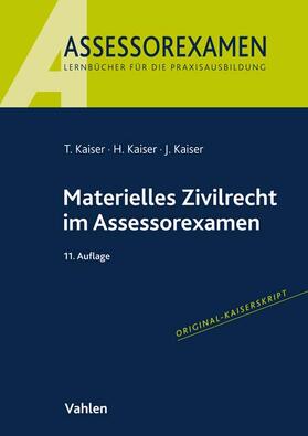 Kaiser | Materielles Zivilrecht im Assessorexamen | Buch | sack.de