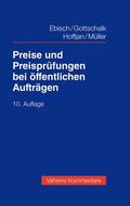 Ebisch / Gottschalk / Hoffjan |  Preise und Preisprüfungen bei öffentlichen Aufträgen | Buch |  Sack Fachmedien