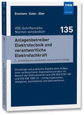 Euler / Eber / Ensmann |  Anlagenbetreiber Elektrotechnik und verantwortliche Elektrofachkraft | Buch |  Sack Fachmedien