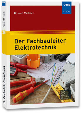 Micksch | Der Fachbauleiter Elektrotechnik | Buch | sack.de