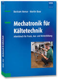 Hense / Baur |  Mechatronik für Kältetechnik | Buch |  Sack Fachmedien