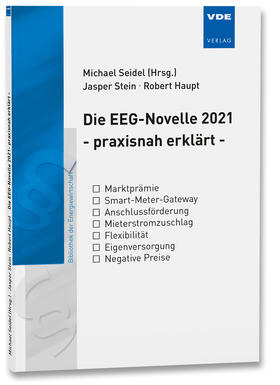 Stein / Haupt / Seidel | EEG Novelle 2021 - praxisnah erklärt | Buch | sack.de