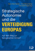Bartels / Kellner / Optenhögel |  Strategische Autonomie und die Verteidigung Europas | Buch |  Sack Fachmedien