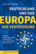 Bartels |  Deutschland und das Europa der Verteidigung | Buch |  Sack Fachmedien