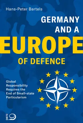 Bartels |  Bartels, H: Germany and a Europe of Defence | Buch |  Sack Fachmedien