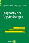 Hoyer / Helbig / Margraf |  Diagnostik der Angststörungen | Buch |  Sack Fachmedien