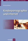 Kuhnen |  Kinderpornographie und Internet | Buch |  Sack Fachmedien