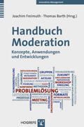 Freimuth / Barth |  Handbuch Moderation | Buch |  Sack Fachmedien