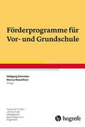 Schneider / Hasselhorn |  Förderprogramme für Vor- und Grundschule | Buch |  Sack Fachmedien