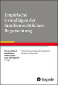 Volbert / Huber / Jacob |  Empirische Grundlagen der familienrechtlichen Begutachtung | Buch |  Sack Fachmedien