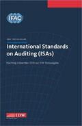 Institut der Wirtschaftsprüfer |  International Standards on Auditing (ISAs) | Buch |  Sack Fachmedien