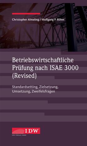 Almeling / Böhm | Betriebswirtschaftliche Prüfung nach ISAE 3000 (Revised) | Buch | sack.de