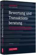 Institut der Wirtschaftsprüfer |  WPH Edition: Bewertung und Transaktionsberatung | Buch |  Sack Fachmedien