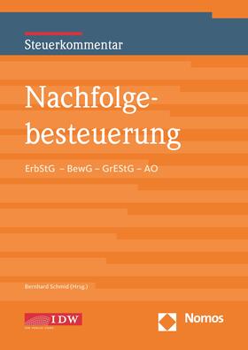 Schmidt / Schmid | Nachfolgebesteuerung | Buch | sack.de