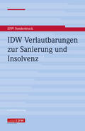 Institut der Wirtschaftsprüfer in Deutschland e.V. |  IDW Verlautbarungen zur Sanierung und Insolvenz | Buch |  Sack Fachmedien