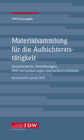 Institut der Wirtschaftsprüfer in Deutschland e.V. |  IDW, Materialsammlung für die Aufsichtsratstätigkeit | Buch |  Sack Fachmedien