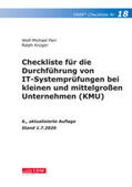Farr / Krüger |  Checkliste 18 für die Durchführung von IT-Systemprüfungen bei kleinen und mittelgroßen Unternehmen (KMU) | Buch |  Sack Fachmedien