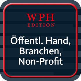 Öffentliche Hand, besondere Branchen und Non-Profits - WPH Edition | IDW Verlag | Datenbank | sack.de