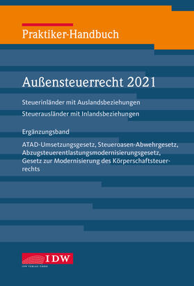 Institut der Wirtschaftsprüfer in Deutschland e.V. | Praktiker-Handb. Außensteuerrecht 2021, Ergänzungsband | Buch | sack.de