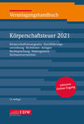 Institut der Wirtschaftsprüfer in Deutschland e.V. |  Veranlagungshandbuch Körperschaftsteuer 2021 | Buch |  Sack Fachmedien
