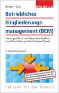 Richter / Gels |  Betriebliches Eingliederungsmanagement (BEM) | Buch |  Sack Fachmedien
