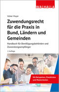 Mayer |  Zuwendungsrecht für die Praxis in Bund, Ländern und Gemeinden | Buch |  Sack Fachmedien