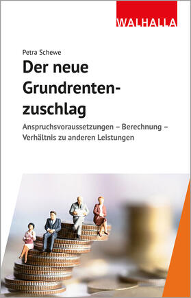 Schewe | Der neue Grundrentenzuschlag | Buch | sack.de