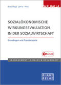 Kränzl-Nagl / Lehner / Prinz |  Sozialökonomische Wirkungsevaluation in der Sozialwirtschaft | eBook | Sack Fachmedien