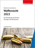 Walhalla Fachredaktion |  Waffenrecht 2022 | Buch |  Sack Fachmedien