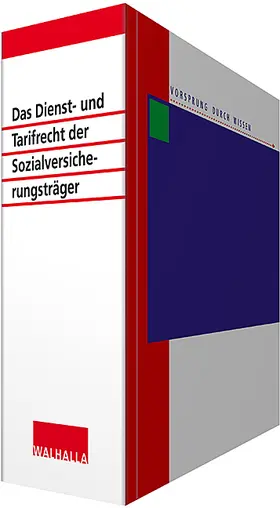  Das Dienst- und Tarifrecht der Sozialversicherungsträger | Loseblattwerk |  Sack Fachmedien