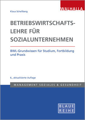 Schellberg | Betriebswirtschaftslehre für Sozialunternehmen | Buch | sack.de