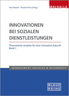 Brandl / Prinz | Innovationen bei sozialen Dienstleistungen Band 1 | Buch | sack.de