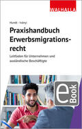 Hundt / Ivanyi |  Praxishandbuch Erwerbsmigrationsrecht | eBook | Sack Fachmedien