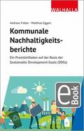 Fieber / Eggerl |  Kommunale Nachhaltigkeitsberichte | eBook | Sack Fachmedien