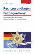 Heinen / Bajumi |  Heinen, J: Rechtsgrundlagen Feldjägerdienst | Buch |  Sack Fachmedien