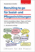 Roedenbeck Schäfer |  Recruiting to go für Sozial- und Pflegeeinrichtungen | Buch |  Sack Fachmedien