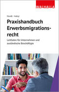 Hundt / Ivanyi / Iványi |  Praxishandbuch Erwerbsmigrationsrecht | Buch |  Sack Fachmedien