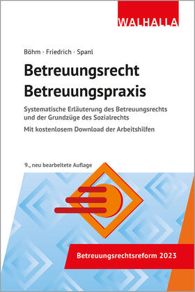 Böhm / Spanl / Friedrich | Betreuungsrecht-Betreuungspraxis 2023 | Buch | sack.de
