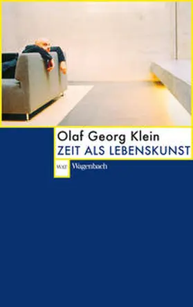 Klein |  Zeit als Lebenskunst | Buch |  Sack Fachmedien