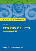 Zeh |  Corpus Delicti: Ein Prozess von Juli Zeh. Königs Erläuterungen. | Buch |  Sack Fachmedien