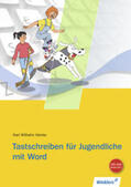 Henke |  Tastschreiben für Jugendliche mit WORD. Schülerbuch | Buch |  Sack Fachmedien